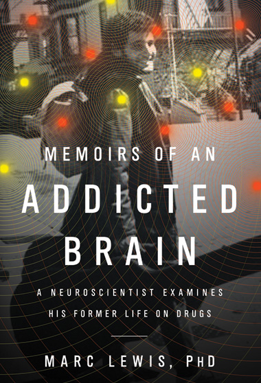 Book Excerpt from <em>Memoirs of an Addicted Brain: A Neuroscientist Examines His Former Life on Drugs</em> image: Book Excerpt from <em>Memoirs of an Addicted Brain: A Neuroscientist Examines His Former Life on Drugs</em>
